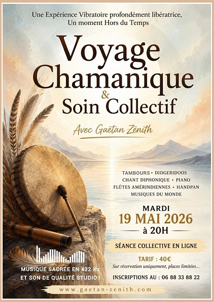 Voyage Chamanique Gaëtan Zënith mai 2026