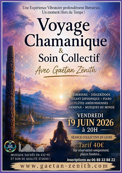 Voyage Chamanique avec Gaëtan Zënith - juin 2026